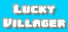 Lucky Villager