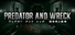 PREDATOR AND WRECK