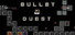 Bullet Quest