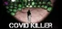 COVID KILLER