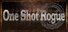 OneShotRogue