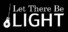 Let There Be Light