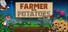 Farmer Against Potatoes Idle