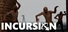 Incursion: Reforged