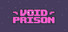 Void Prison
