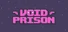 Void Prison