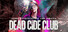 DEAD CIDE CLUB