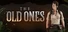 The Old Ones
