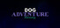 Dog Adventure Harmony
