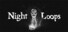 Night Loops
