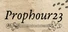 Prophour23