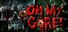 Oh My Gore!