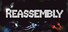 Reassembly