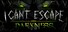 I Can't Escape: Darkness