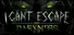 I Can't Escape: Darkness