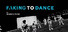 Faking to Dance
