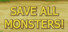 Save All Monsters!
