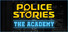 Police Stories: The Academy