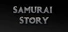 Samurai Story