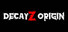 DecayZ Origin