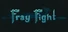 Fray Fight