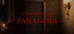 CONNIPTION: Paranoia