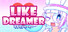Like Dreamer