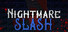 Nightmare Slash
