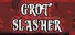 Grot Slasher