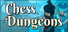Chess Dungeons