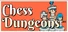 Chess Dungeons
