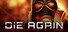Die Again