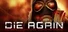 Die Again