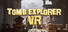 Tomb Explorer VR