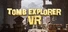 Tomb Explorer VR