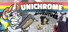 Unichrome: A 1-Bit Unicorn Adventure
