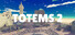 TOTEMS 2