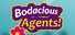 Bodacious Agents