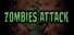 Zombies Attack