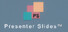 Presenter Slides