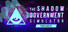 The Shadow Government Simulator: Prologue