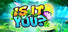 Is It You?