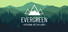 Evergreen - Mountain Life Simulator