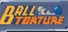 Ball Torture