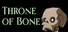 Throne of Bone