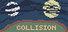 Collision