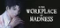 Workplace Malice