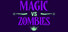 Magic vs Zombies