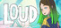 LOUD: My Road to Fame