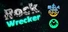 Rock Wrecker
